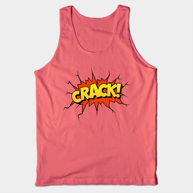 Crack! Comic Book Text Tank Top by JunkyDotCom